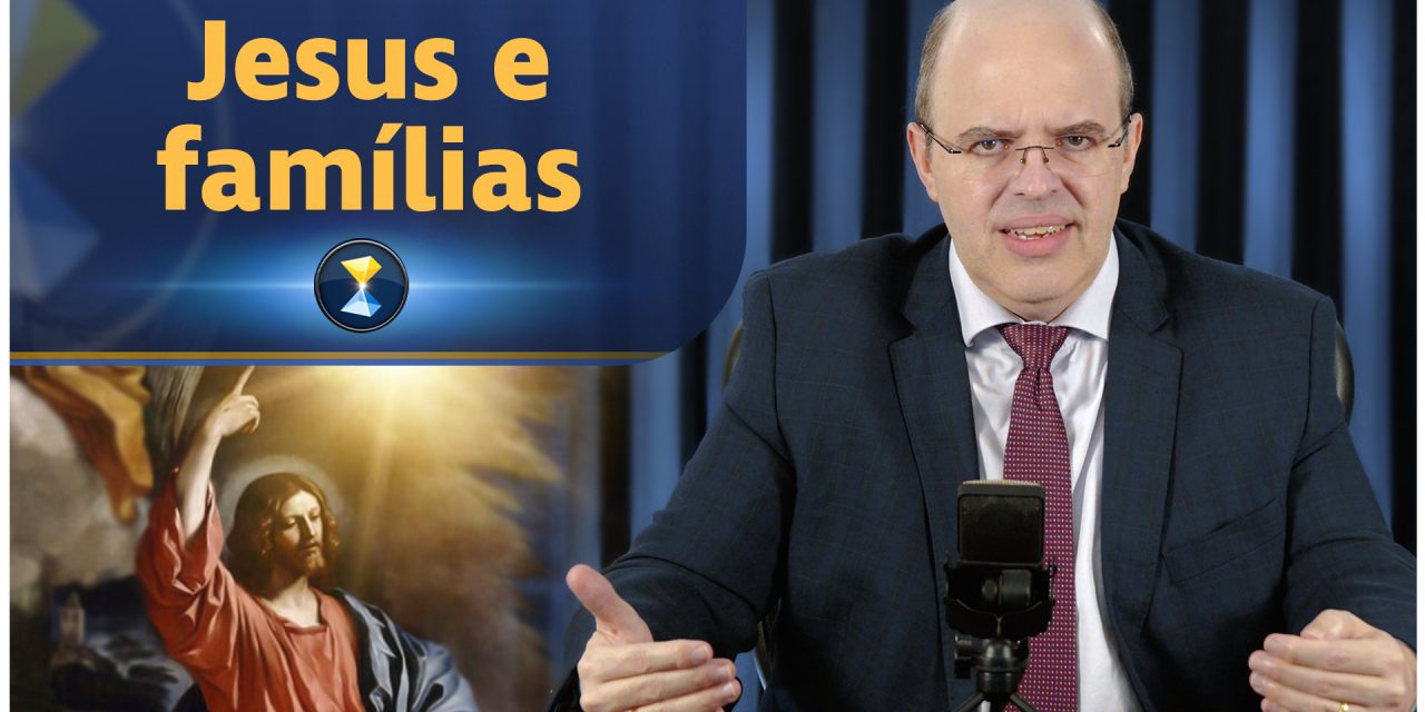 Jesus e famílias