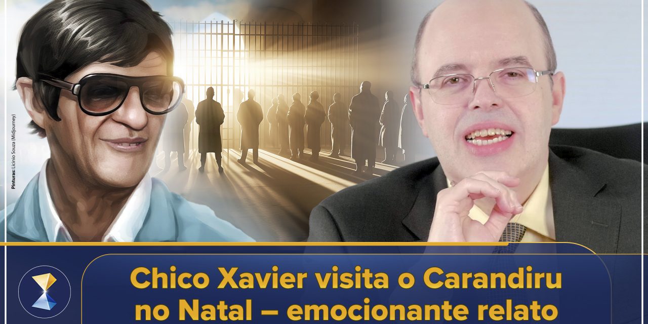 Chico Xavier visita o Carandiru no Natal – emocionante relato