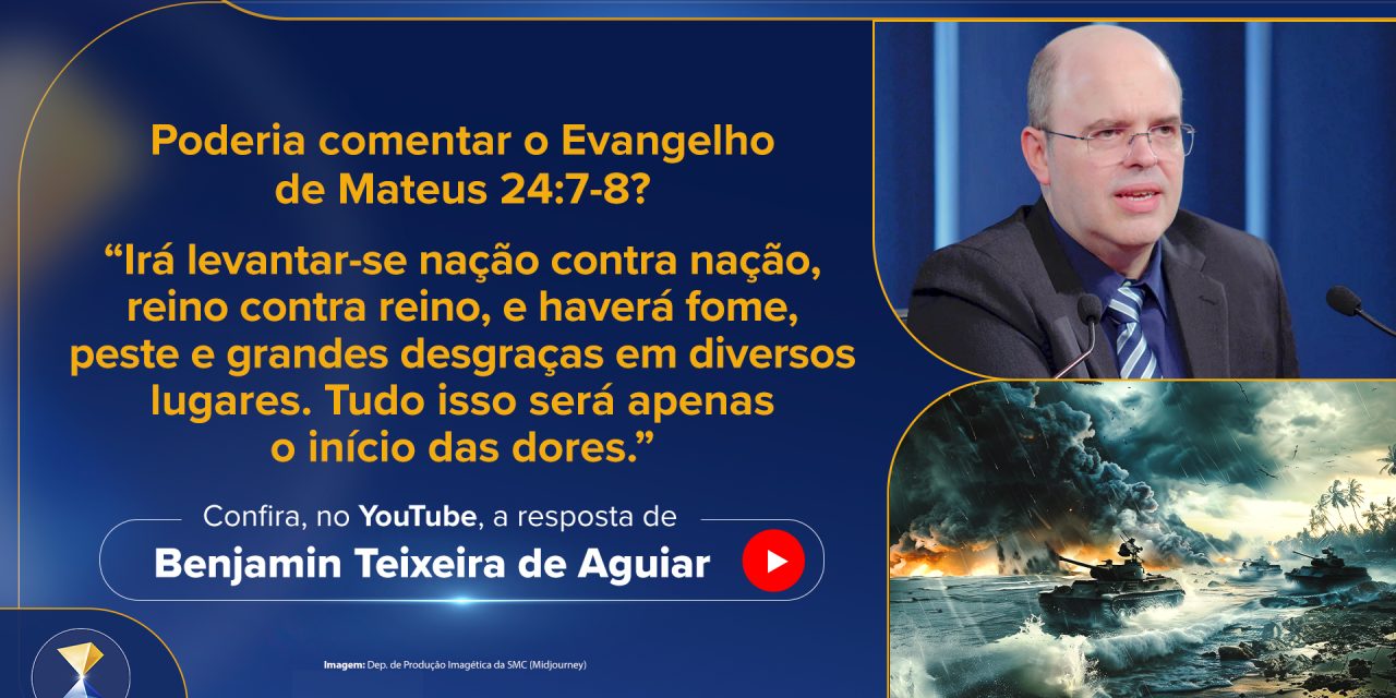 “Irá levantar-se nação contra nação, reino contra reino, e haverá fome, peste e grandes desgraças em diversos lugares. Tudo isso será apenas o início das dores.” (Mateus 24:7-8)