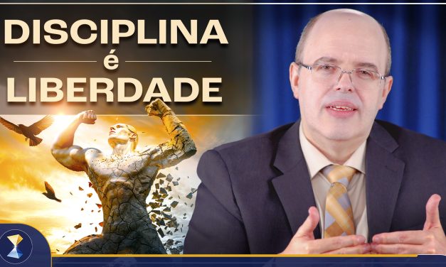 Como a disciplina pode nos libertar