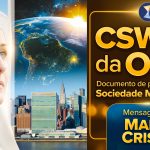 Ação urgente e determinada agora… ou o apocalipse a qualquer momento, por múltiplas frentes – Documento de participação da Sociedade Maria Cristo na CSW69 da ONU