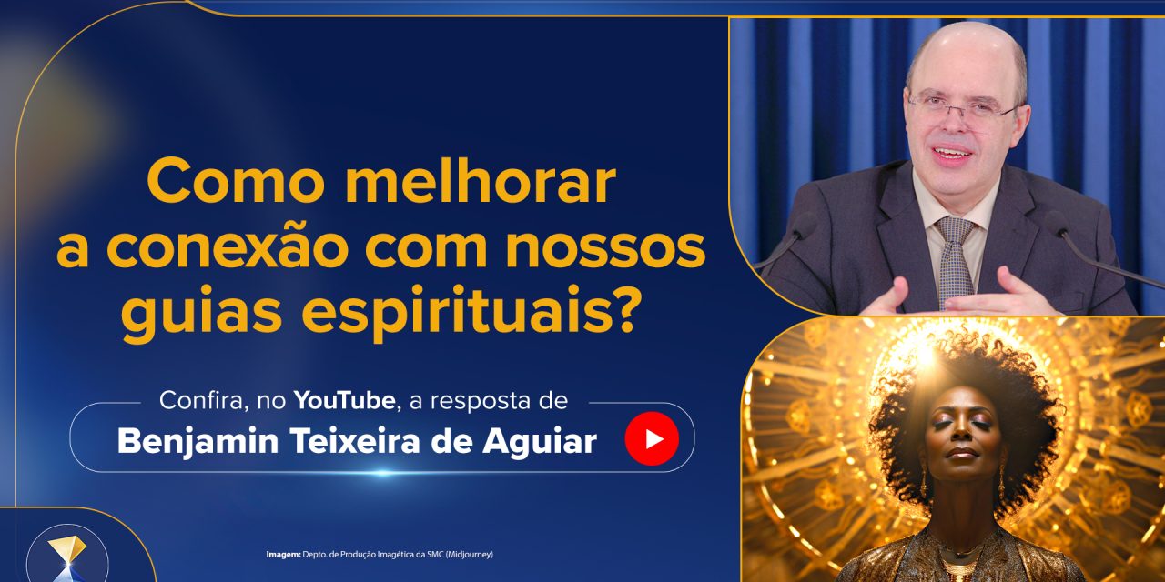 Como melhorar a conexão com nossos guias espirituais?