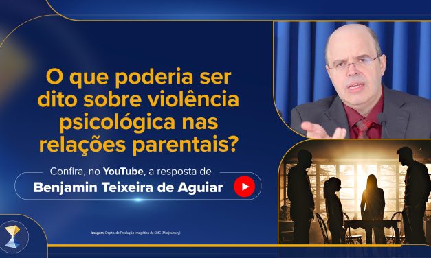 O que poderia ser dito sobre violência psicológica nas relações parentais?