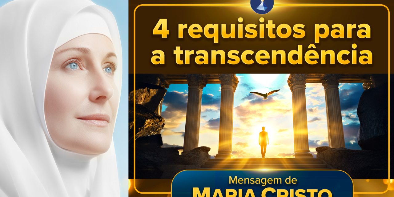 4 requisitos para a transcendência